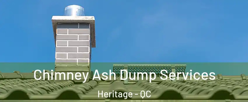  Chimney Ash Dump Services Heritage - QC