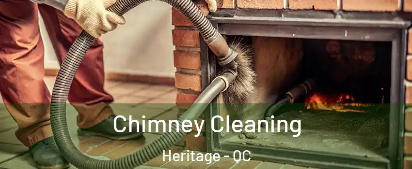 Chimney Cleaning Heritage - QC