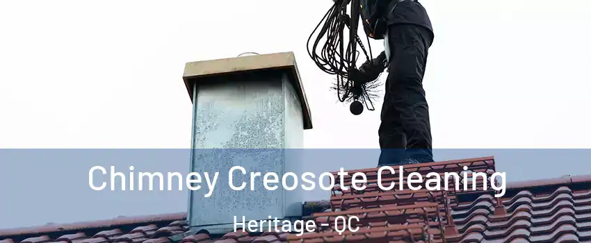  Chimney Creosote Cleaning Heritage - QC