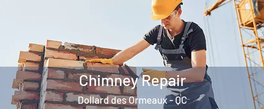  Chimney Repair Dollard des Ormeaux - QC