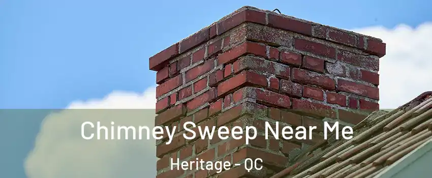  Chimney Sweep Near Me Heritage - QC