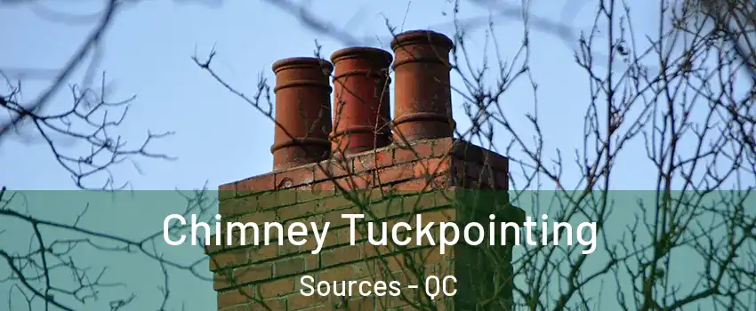  Chimney Tuckpointing Sources - QC