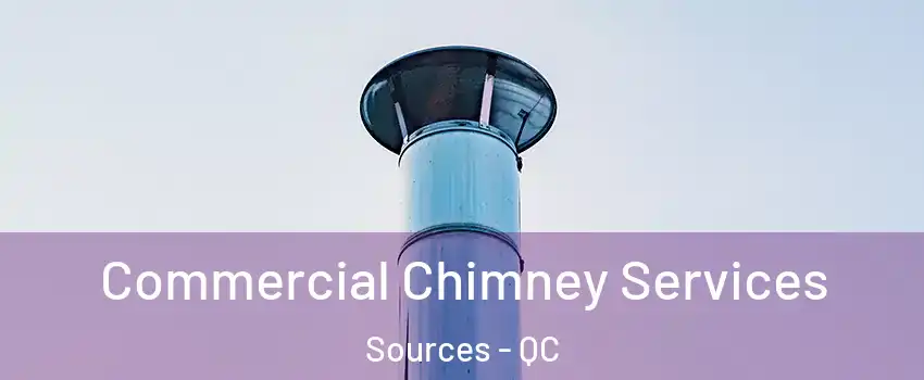  Commercial Chimney Services Sources - QC