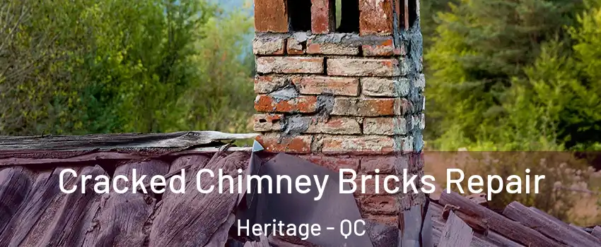  Cracked Chimney Bricks Repair Heritage - QC