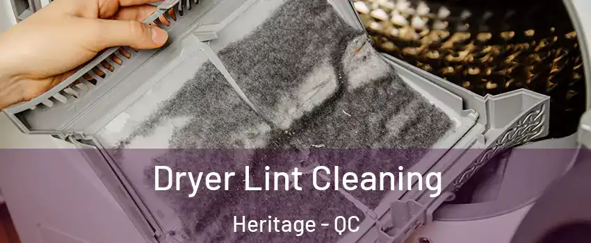  Dryer Lint Cleaning Heritage - QC