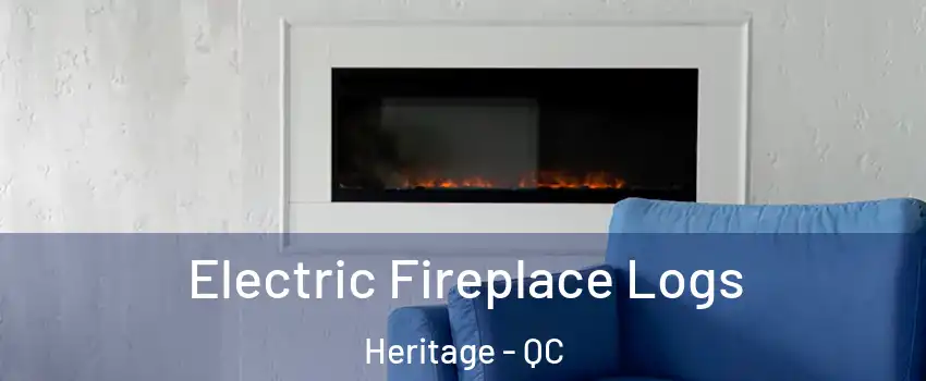 Electric Fireplace Logs Heritage - QC