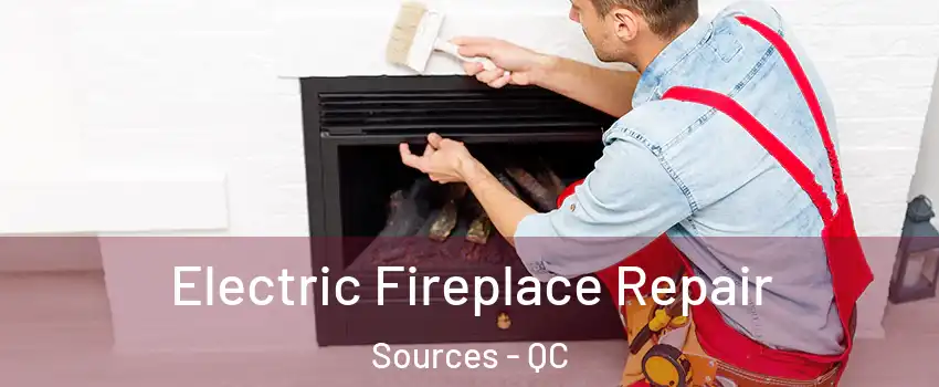 Electric Fireplace Repair Sources - QC