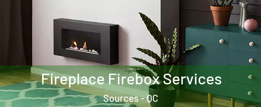  Fireplace Firebox Services Sources - QC