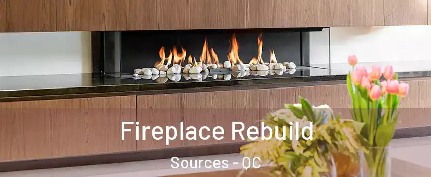  Fireplace Rebuild Sources - QC