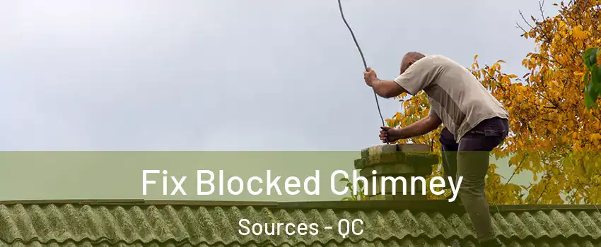  Fix Blocked Chimney Sources - QC