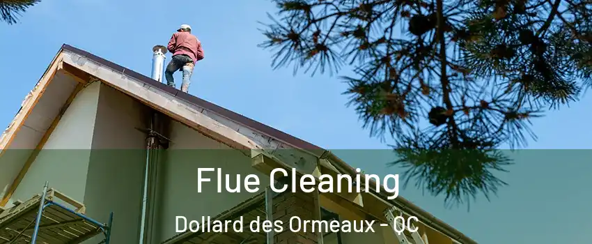  Flue Cleaning Dollard des Ormeaux - QC