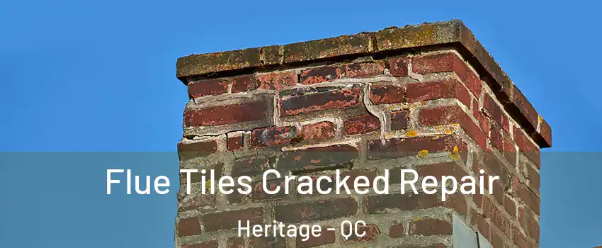 Flue Tiles Cracked Repair Heritage - QC