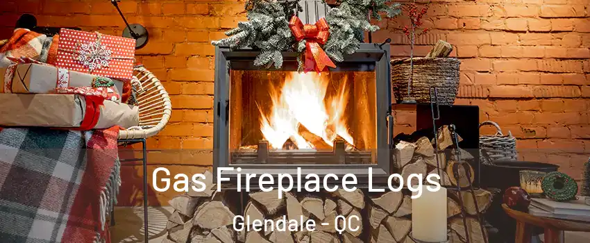  Gas Fireplace Logs Glendale - QC