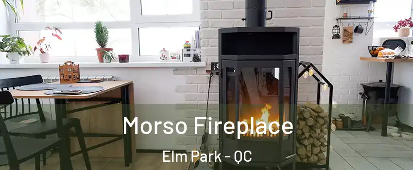 Morso Fireplace Elm Park - QC