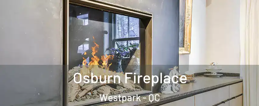  Osburn Fireplace Westpark - QC