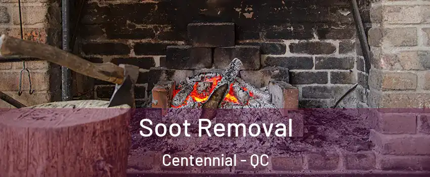  Soot Removal Centennial - QC