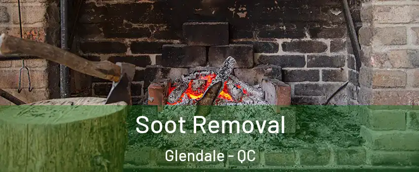 Soot Removal Glendale - QC