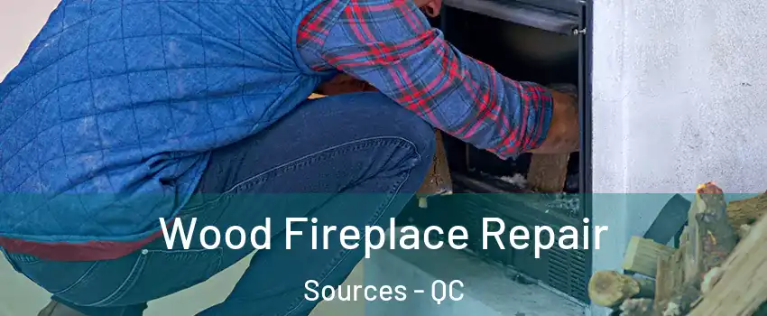  Wood Fireplace Repair Sources - QC