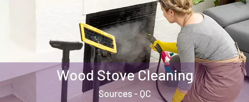  Wood Stove Cleaning Sources - QC